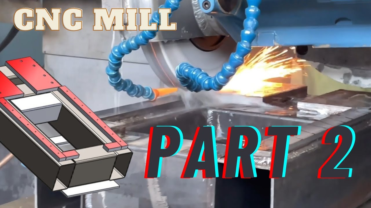 CNC MILL PROJECT - PART 2 - Horizontal frame