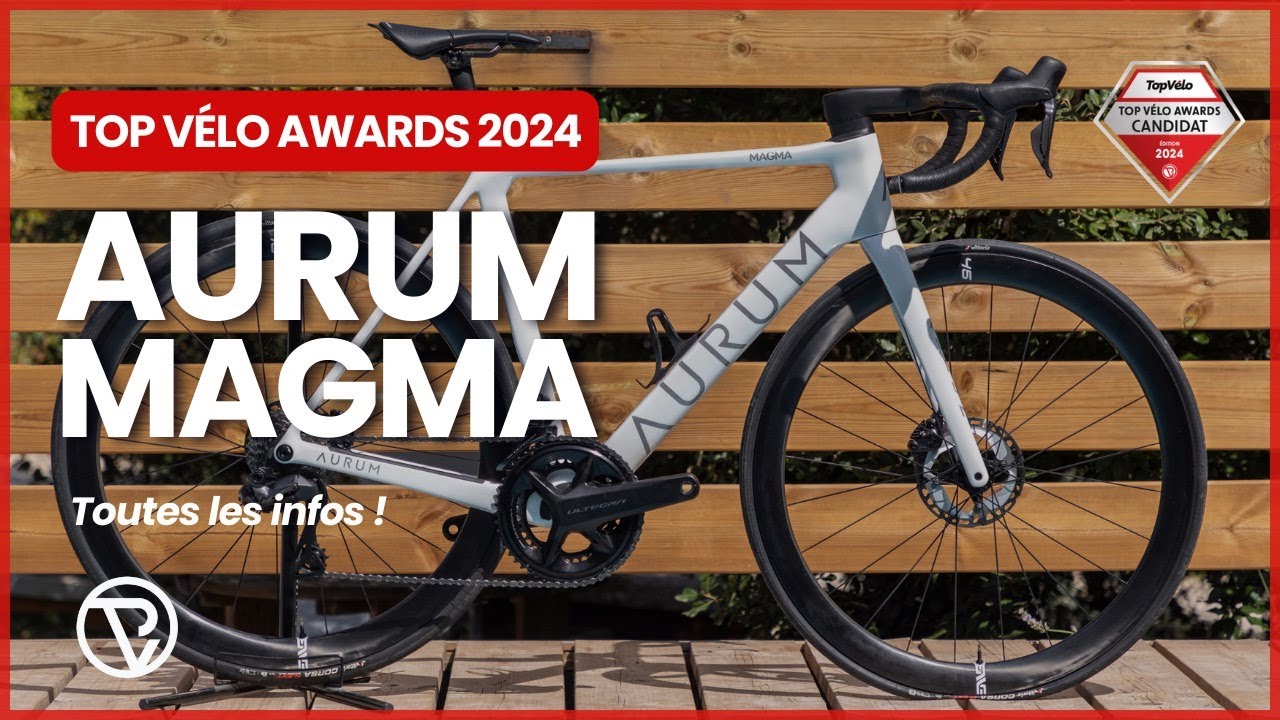 AURUM MAGMA toutes les infos - Top Vélo Awards 2024