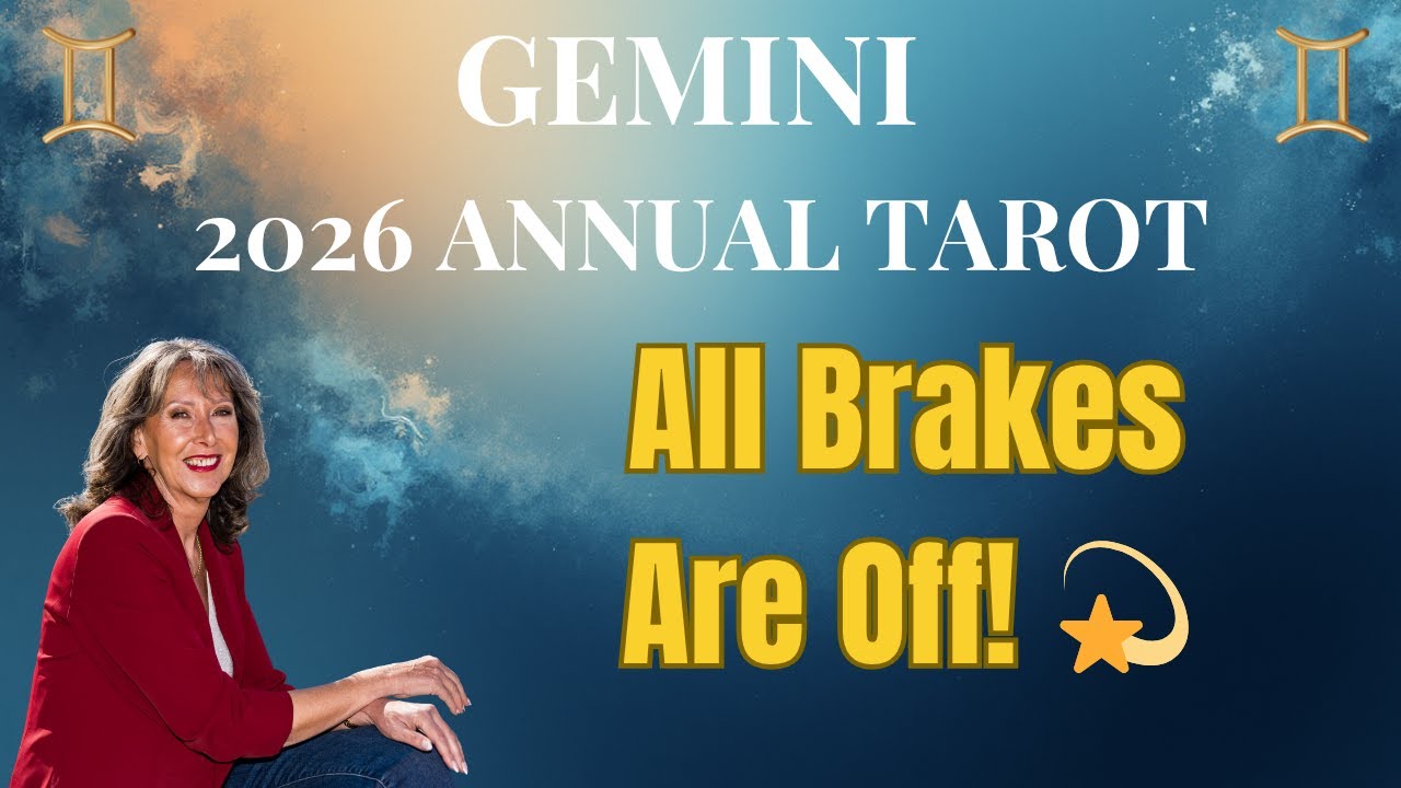 GEMINI ♊ Creating Your Greatest Life Now! 💫 All Brakes Are Off! 2026 ANNUAL TAROT