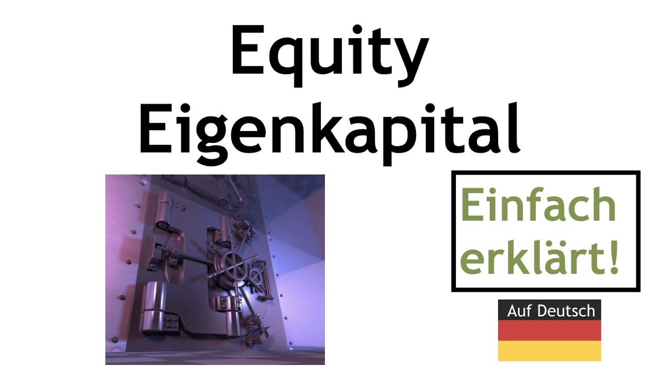 Eigenkapital - was ist das? - Definition und Erkl&auml;rung equity auf deutsch