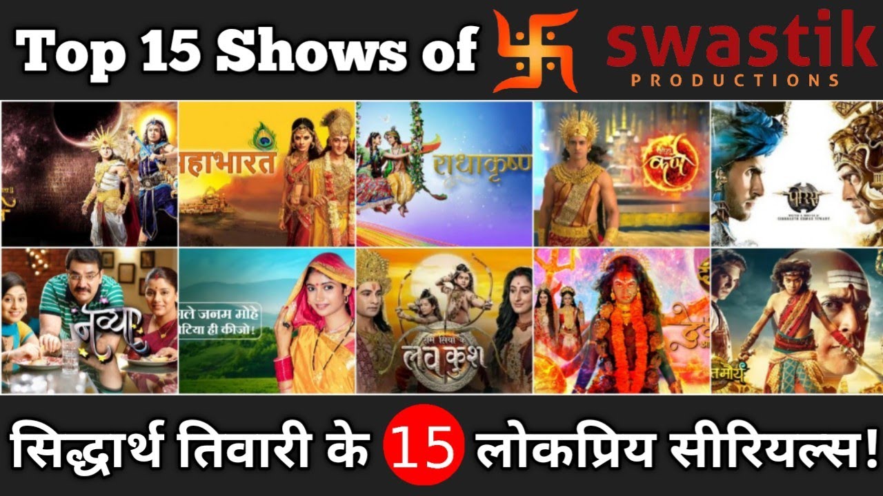 Top 15 Most Popular Shows of Swastik Productions || 15 Best Shows of Siddharth Tewary