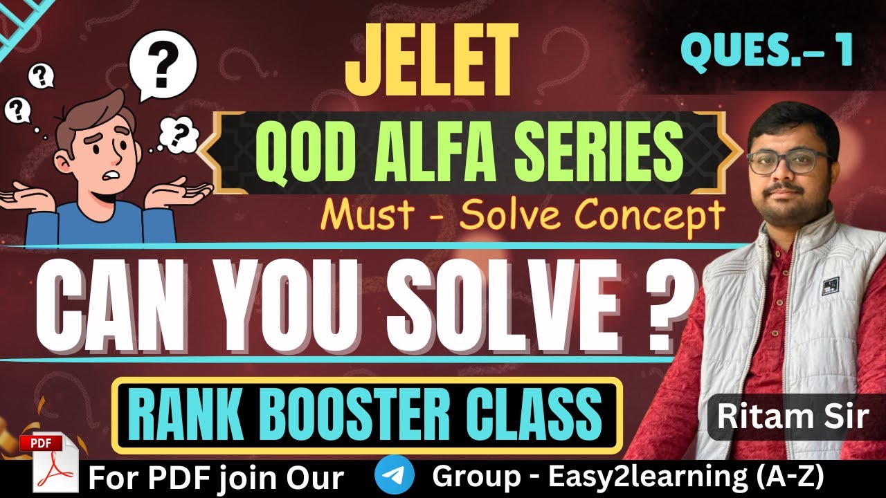 📣JELET QOD Alfa Series Question Solve By Ritam Sir|| Ques.-1 || 