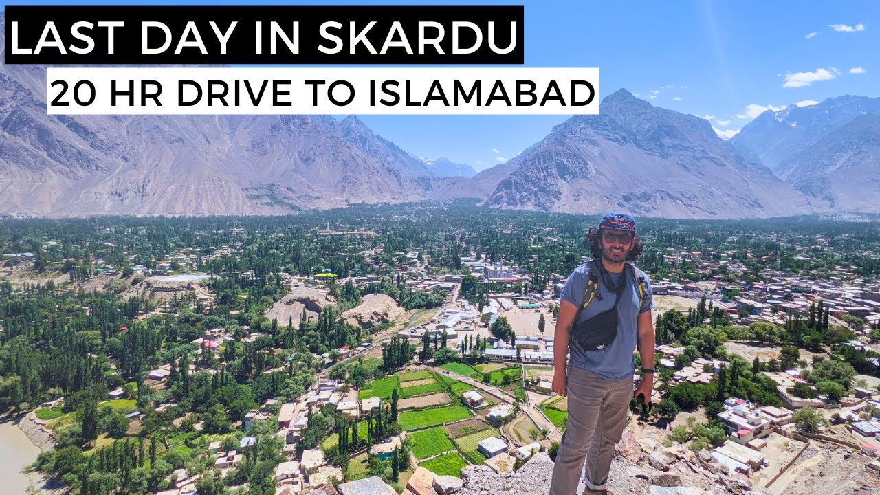 SKARDU | Driving through landslides to Islamabad | Gilgit Baltistan | Northern Pakistan Day 14🇵🇰