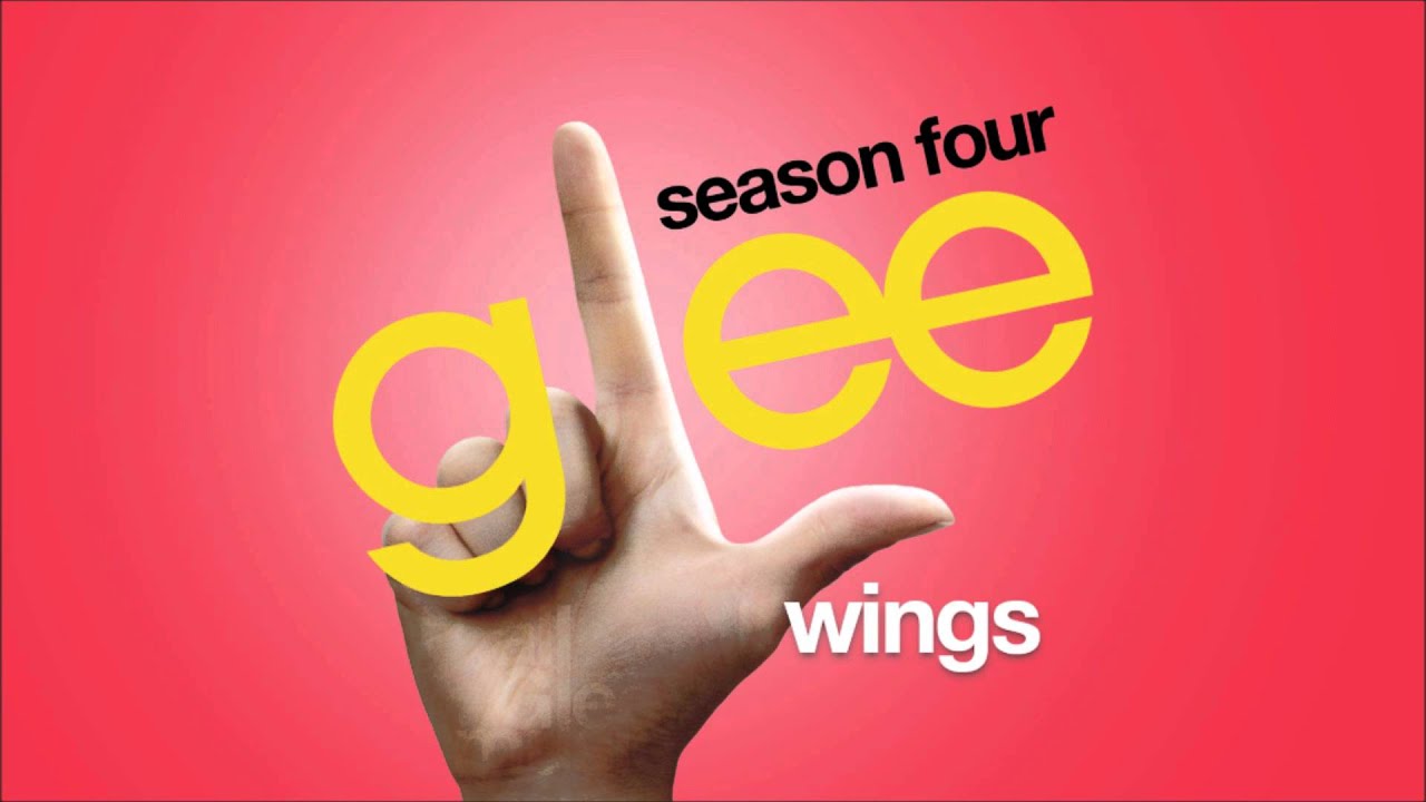 Wings | Glee [HD FULL STUDIO]