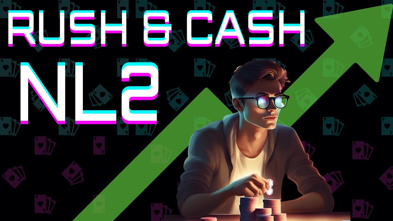 NL2 Rush & Cash - Sesión 1 / loseless