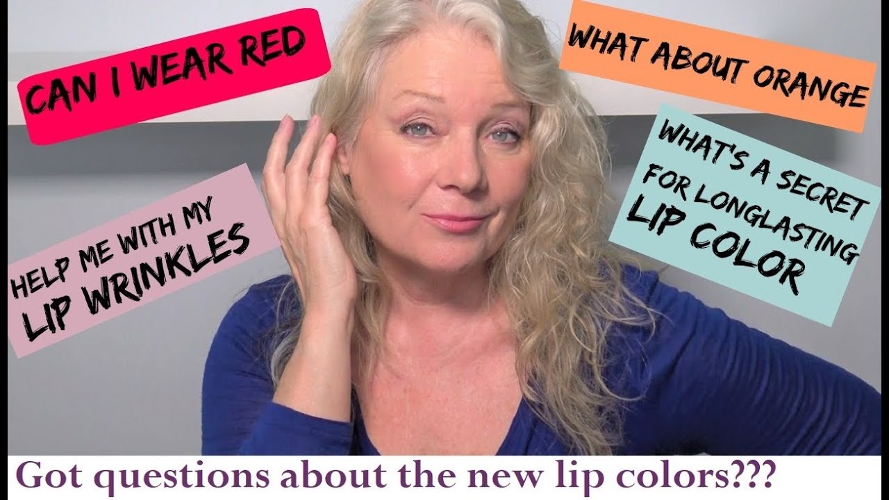Reds, Oranges, Pinks, What? Plus Lining Lips, Care etc/Mature Women, over50