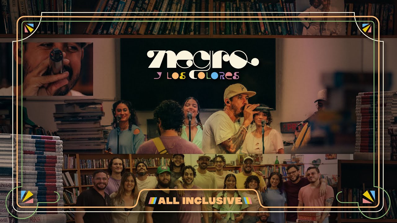 Negro y Los Colores - All Inclusive
