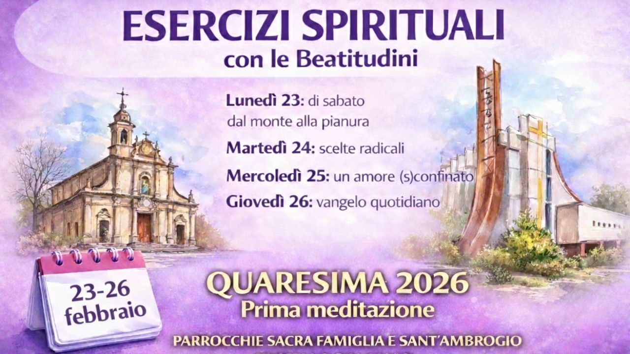 Quaresima 2026 Esercizi Spirituali con le Beatitudini: Di sabato dal monte alla pianura (Lc 6, 1-17)