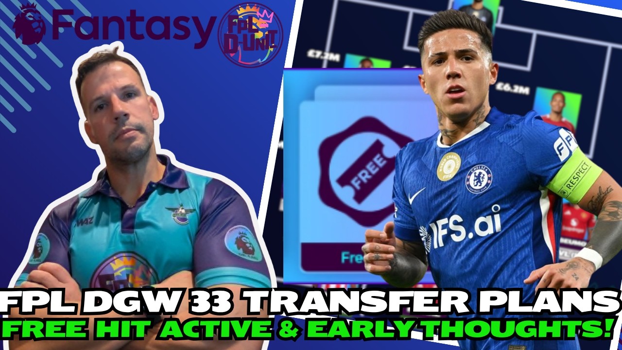 БЕСПЛАТНЫЙ АКТИВНЫЙ ИГРОК ✅🎉 | ПЛАНЫ ПО ТРАНСФЕРАМ И ПЕРВЫЕ РАЗМЫШЛЕНИЯ ДЛЯ FPL DGW33!🚨 | Советы ...