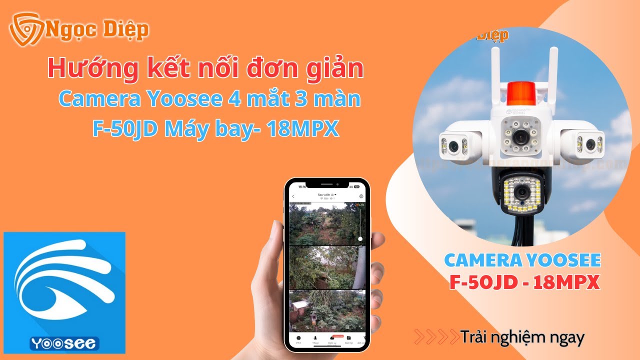 Hướng dẫn cài đặt camera yoosee  4 mắt 3 màn F-50JD Máy bay chi tiết| Camera Ngọc Diệp