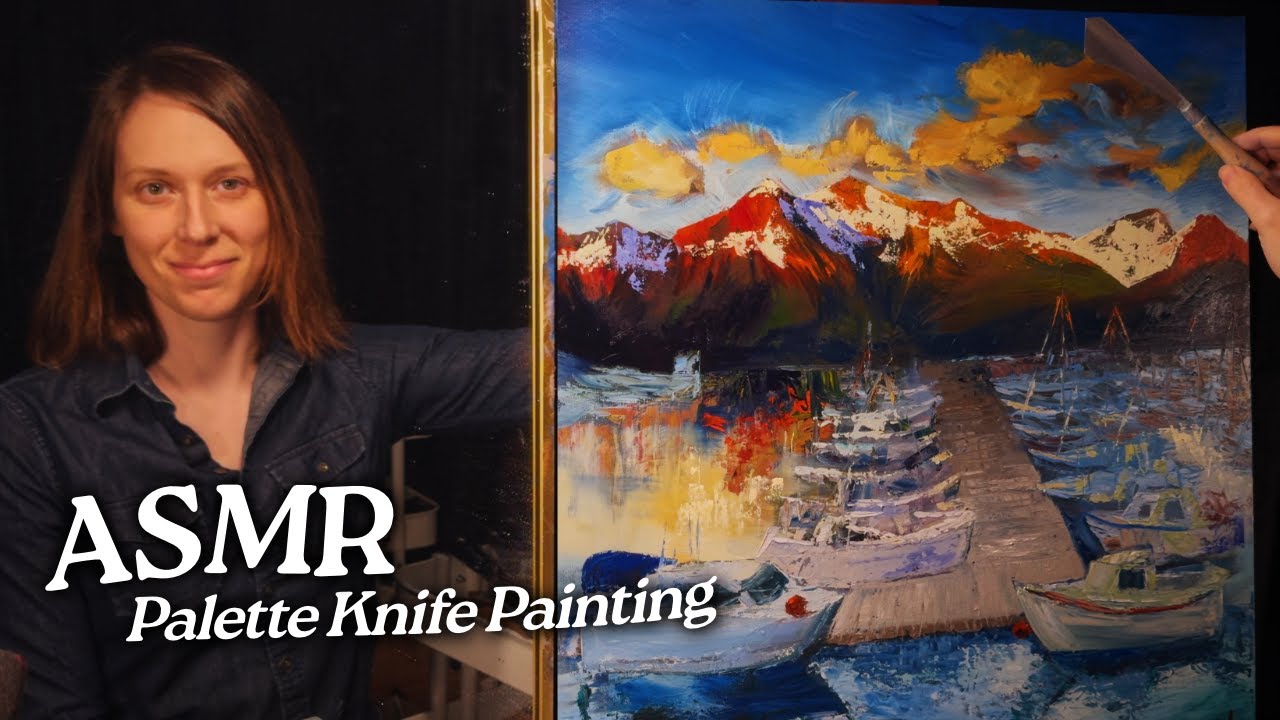 ASMR Palette Knife Painting: Alaska Harbor at Sunset (Soft Spoken, 4 Hours)