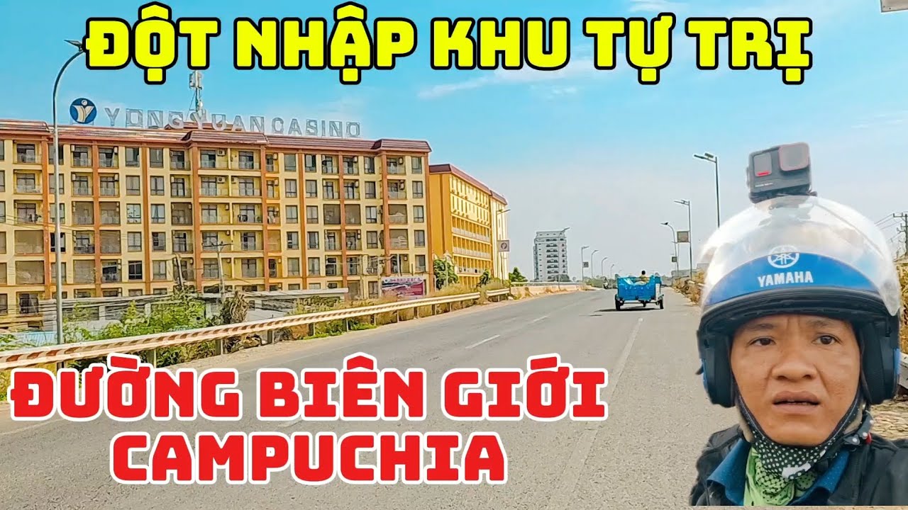 Đốt nhập khu tự trị campuchia. Khám phá đường biên giới campuchia và Việt Nam. 