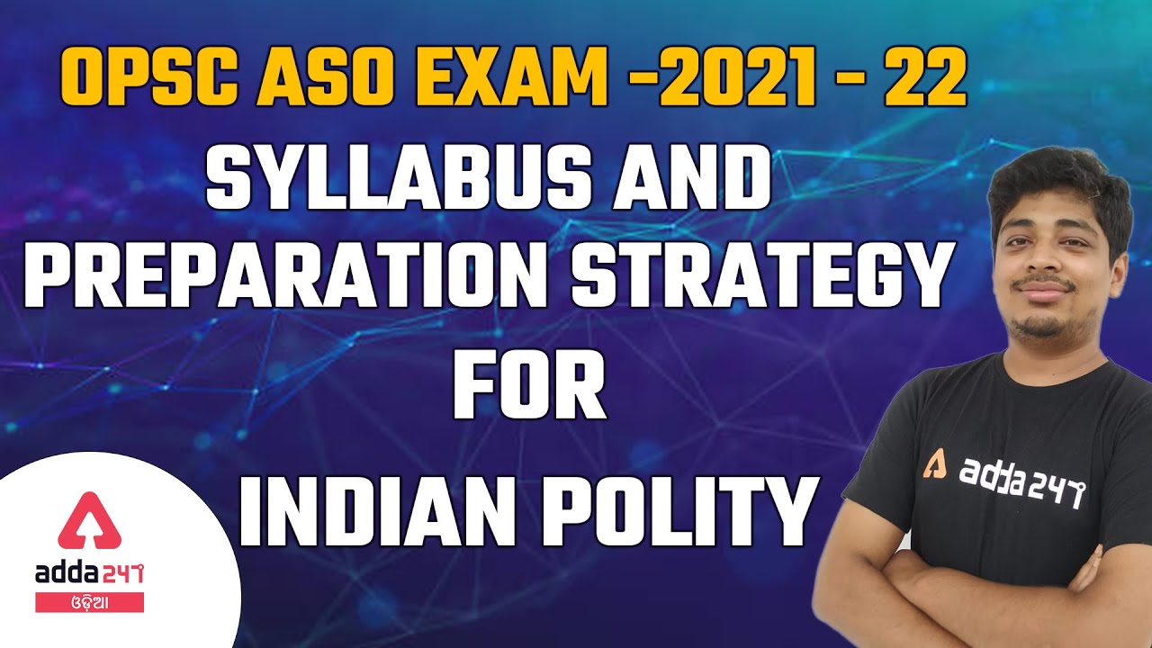 How to Prepare Polity For ASO EXAM   II OPSC ASO EXAM 2021II Adda247 Odia