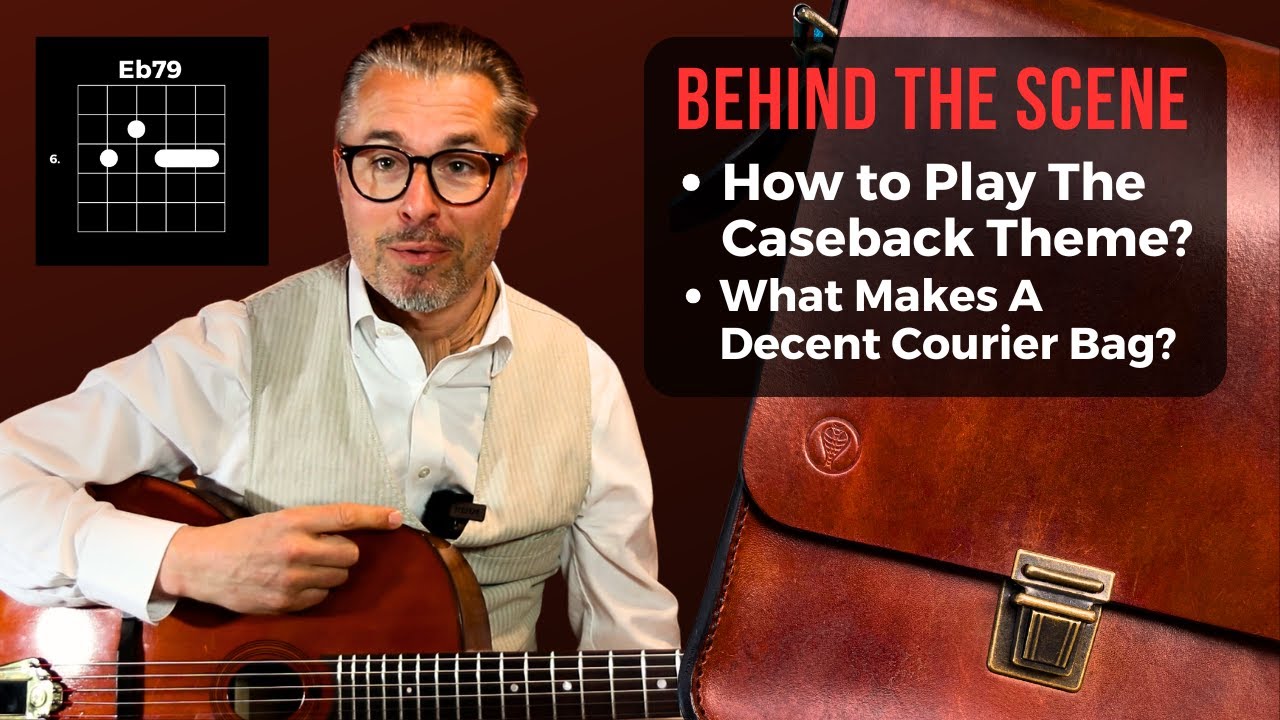 Music & Style With Caseback Tim / Play the Theme Song & Whats Make a good Leather Courier Bag
