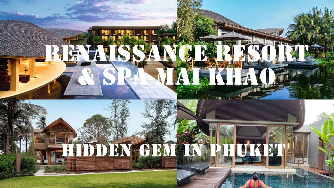 Renaissance Phuket Resort & Spa Mai Khao