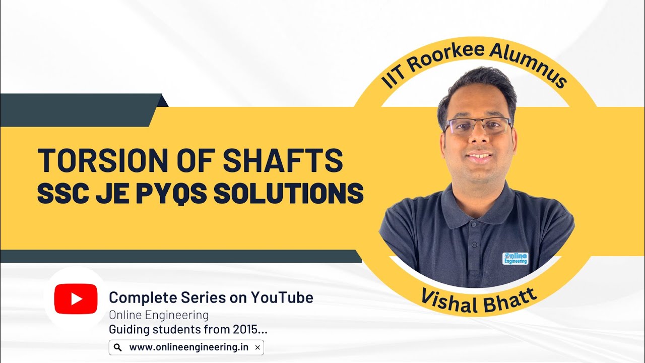 10. Torsion of Shafts || Strength of Materials || SSC JE PYQs || Vishal Bhatt Sir #sscje2023 #sscje