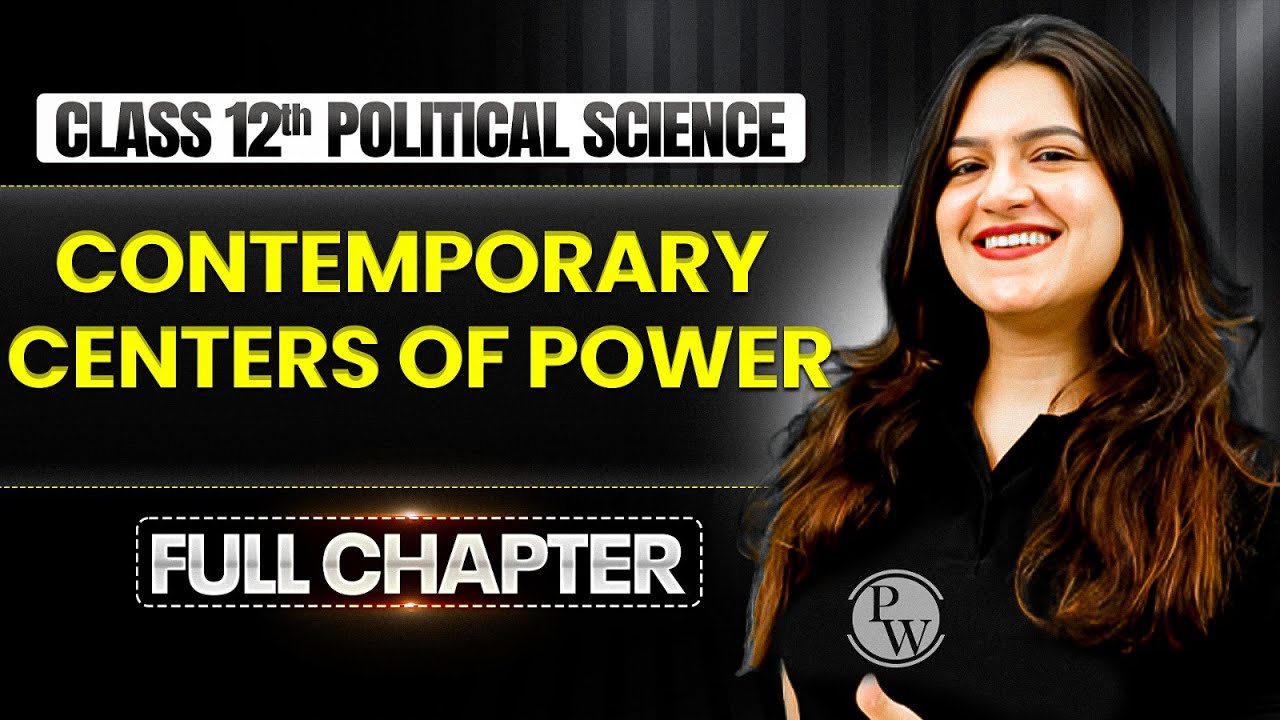 Contemporary Centers of Power Class 12 One Shot | Class 12 Political Science Chapter 2 | TANDAV 2026