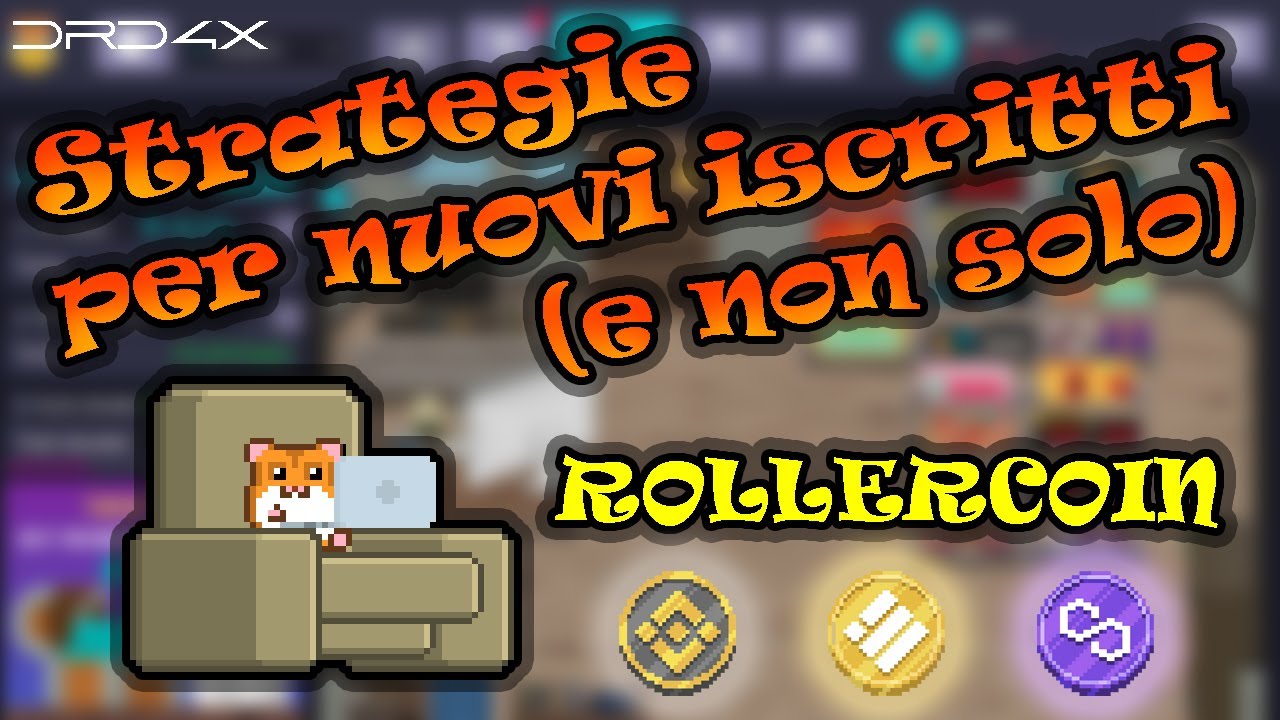 Rollercoin - Strategie per nuovi iscritti (ma non solo)