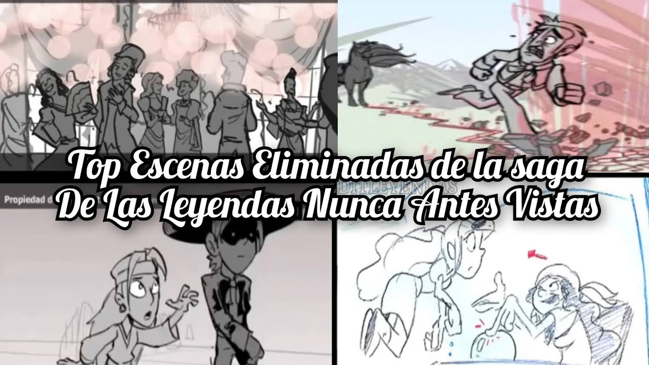 Top Escenas Eliminadas de la Saga de las Leyendas Nunca Antes vistas