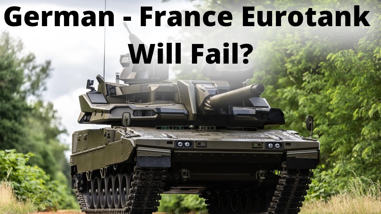 France-Germany Tank Project Eurotank Will Fail?