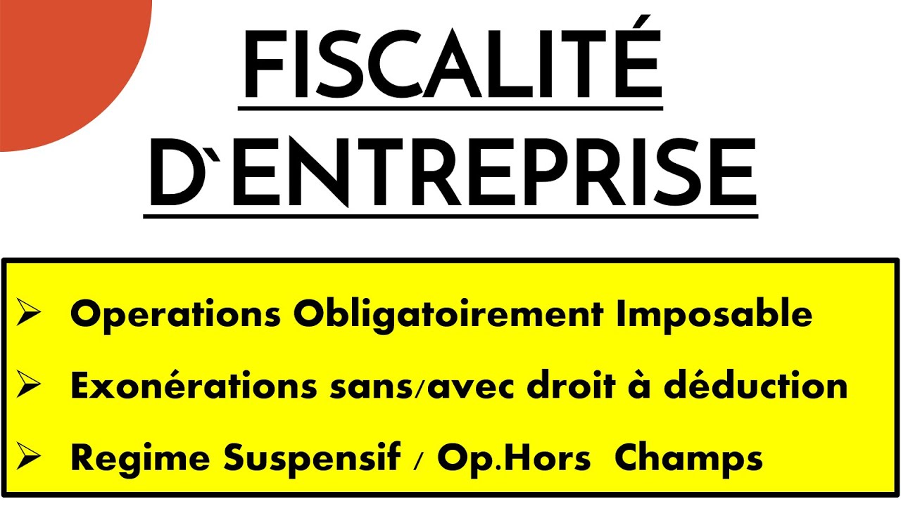 Fiscalité d’Entreprise S5 (Op. Imposable / Exonération / Suspensif / Hors champs)