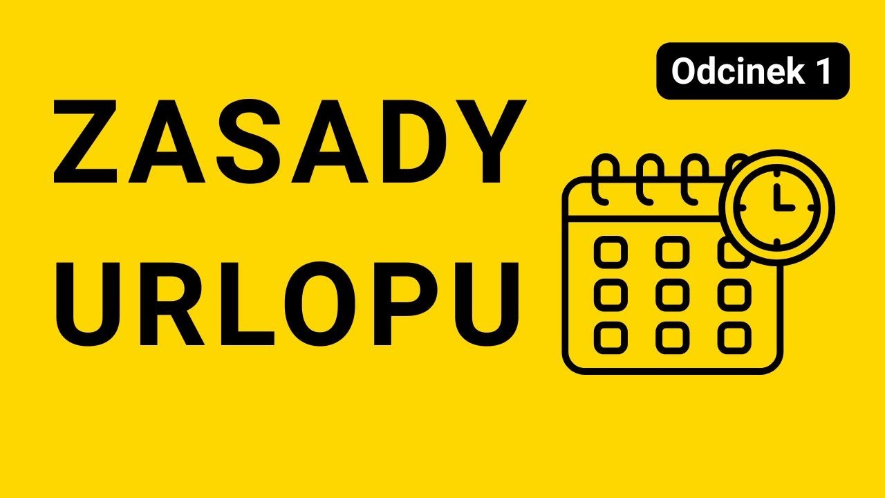 Urlopy wypoczynkowe a kodeks pracy - odcinek 1