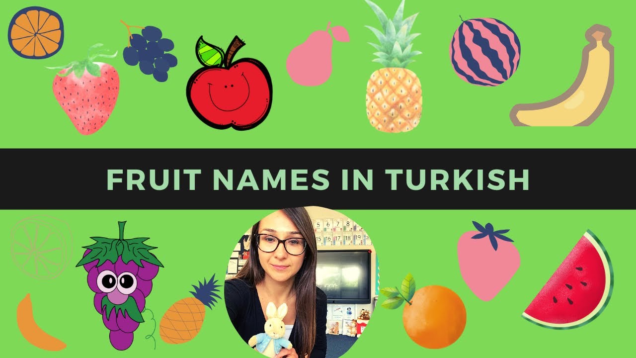 Fruit Names For Kids - Learn Turkish