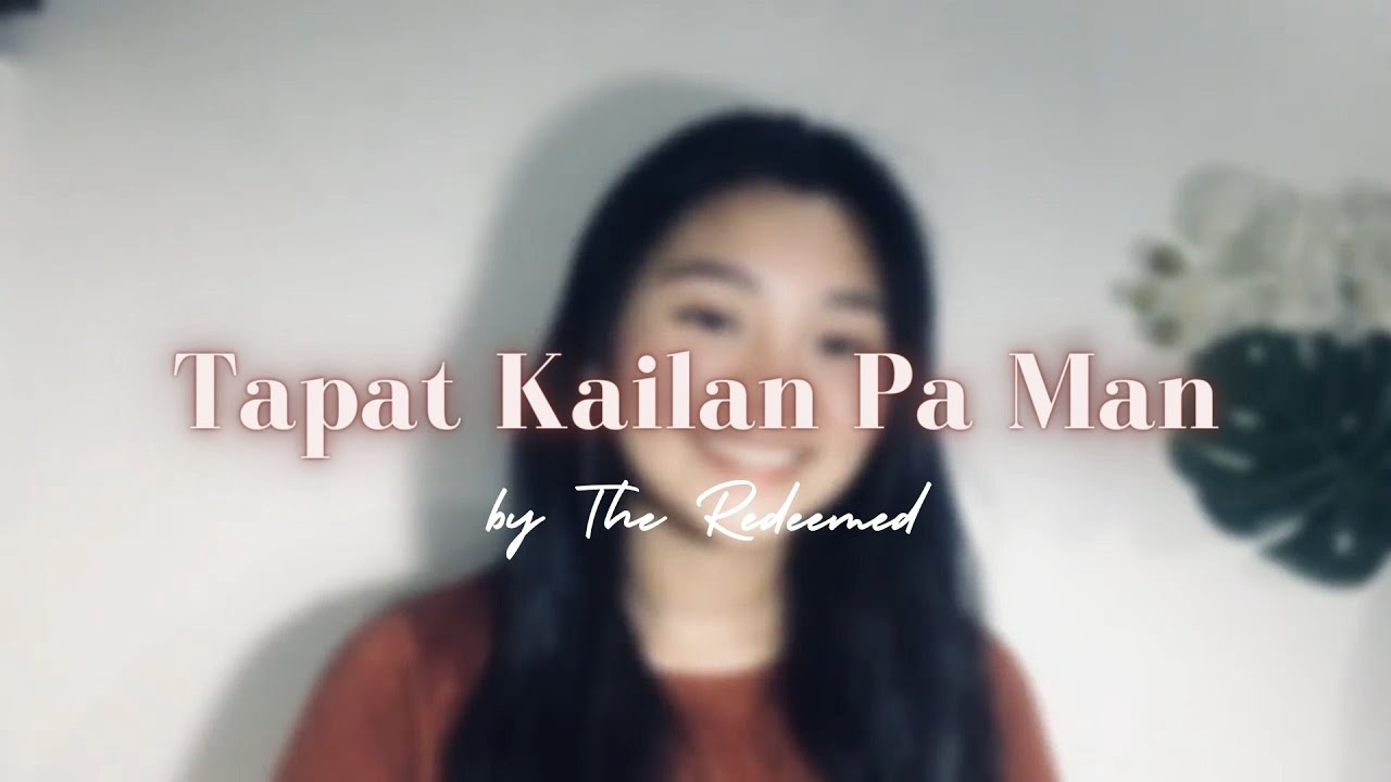 Tapat Kailan Pa Man (Cover) | LK Marasigan