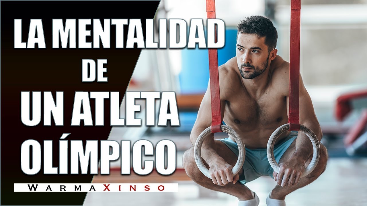 ¿Cómo afecta la mente en el deporte olímpico? I The olympic mindset - WX