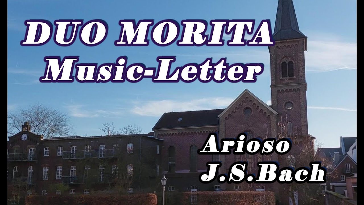クラシック名曲集　  アリオーソ　J.S.バッハ　 /   Classical Music      Arioso  J.S.Bach