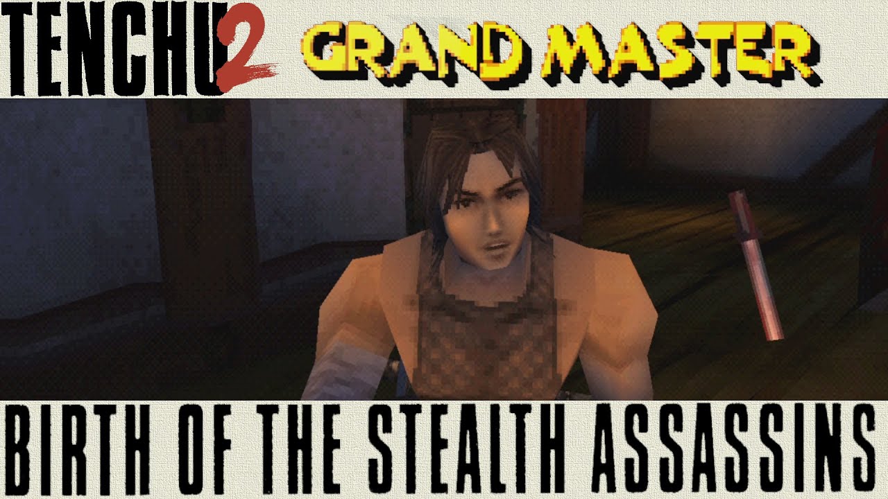 Tenchu 2: Birth of the Stealth Assassins - Tatsumaru Grand Master Playthrough (No Commentary)