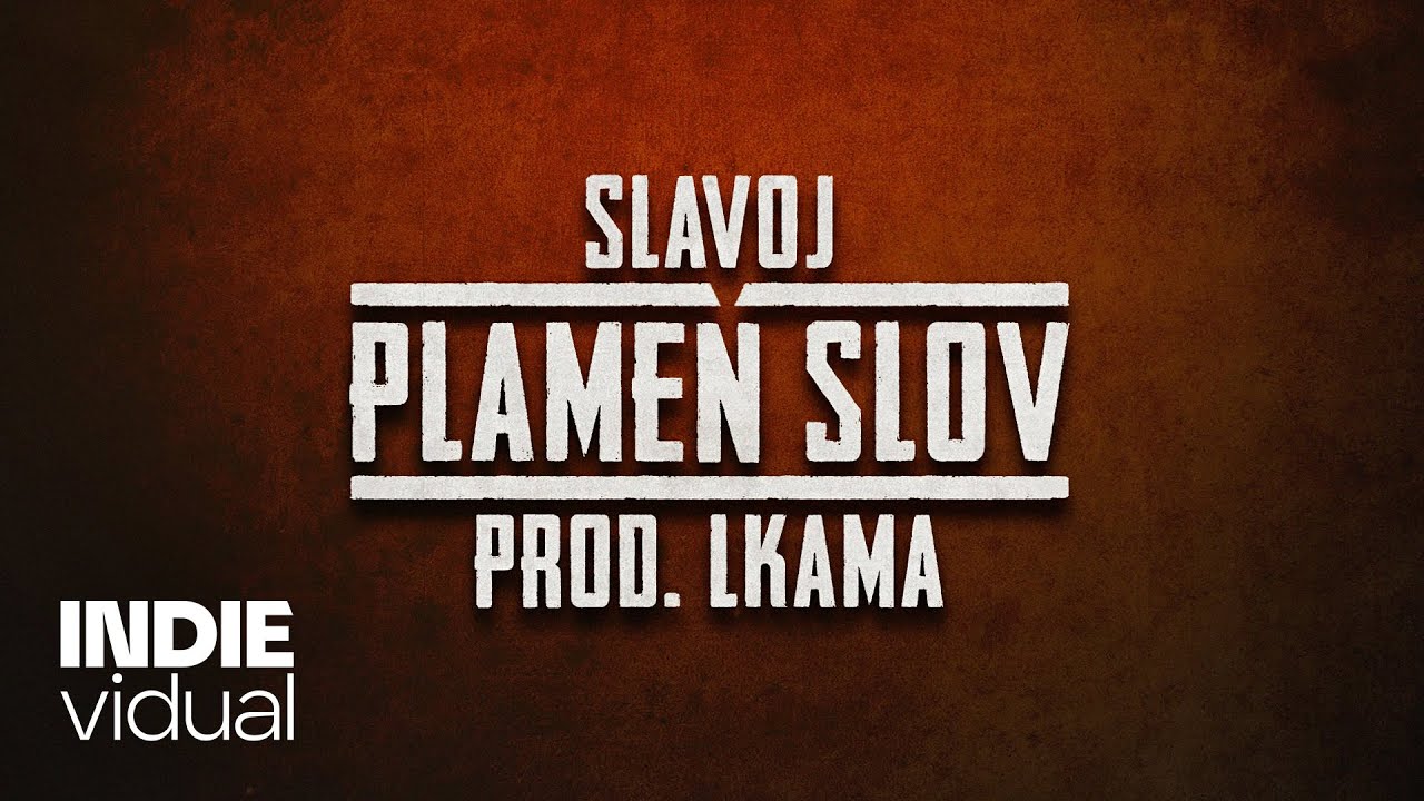 Slavoj &mdash; Plameň slov &bull; prod. Lkama