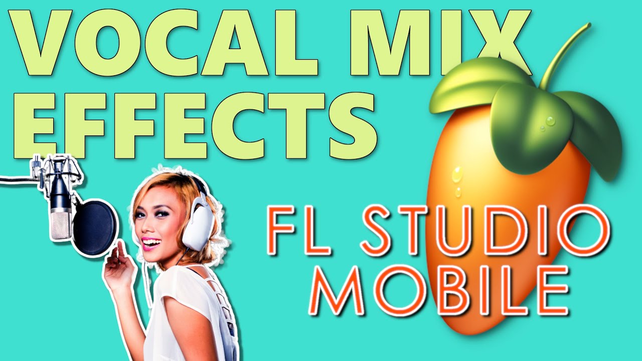 🎧How to Mix Vocals with Effects in FL Studio Mobile: Step-by-Step Guide for Professional Songs 🎤🎚️