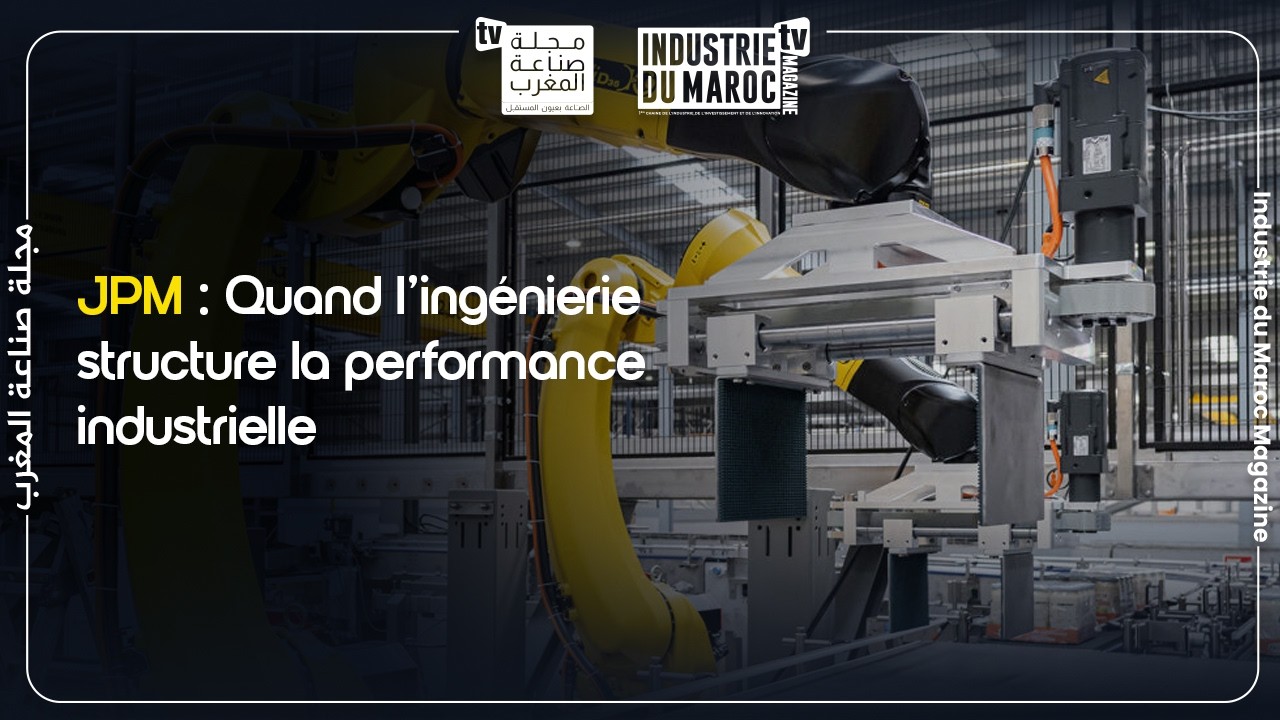 JPM : Quand l’ingénierie structure la performance industrielle