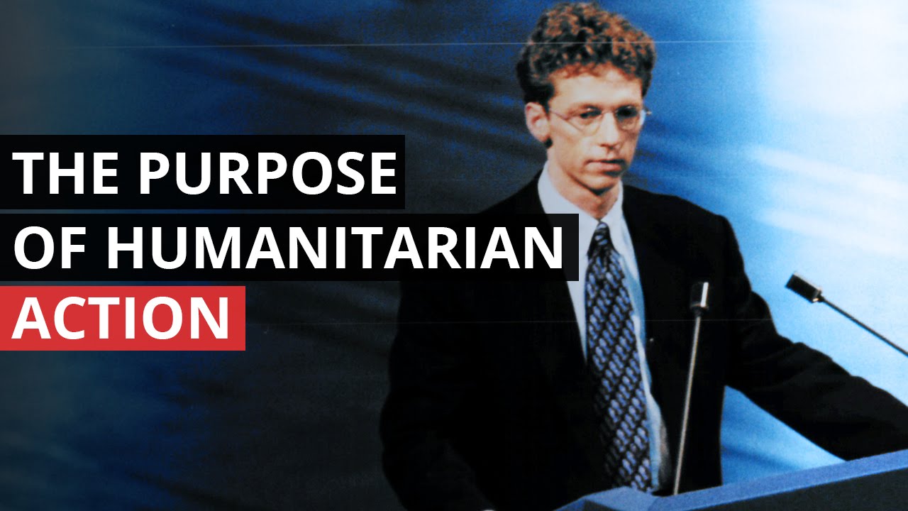 The Purpose of Humanitarian Action