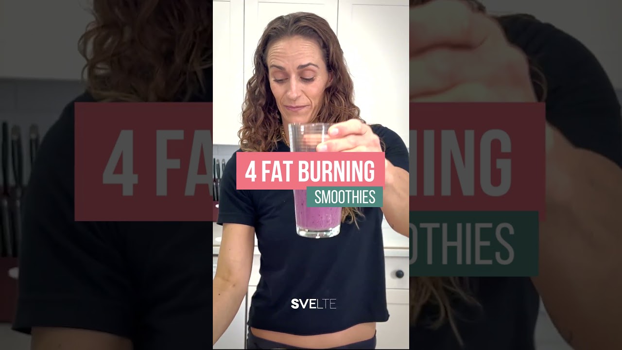4 Fat Burning Smoothies | Quick & Easy Recipes | Superfoods & Weight Loss
