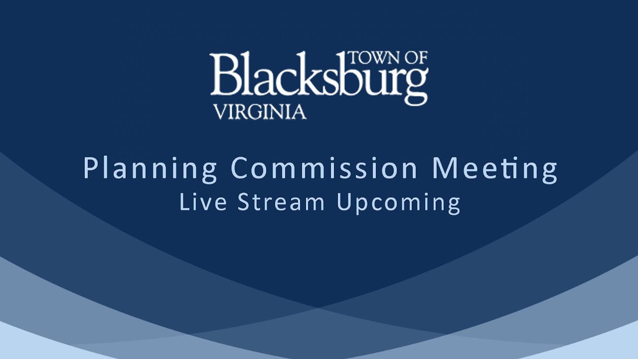 Blacksburg Planning Commission Meeting - February 6, 2024