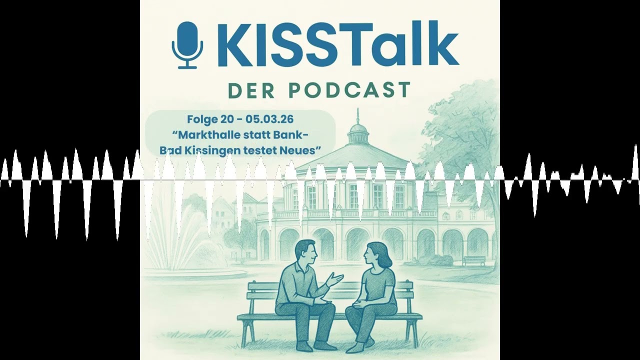 Markthalle statt Bank - KISStalk-Der Podcast