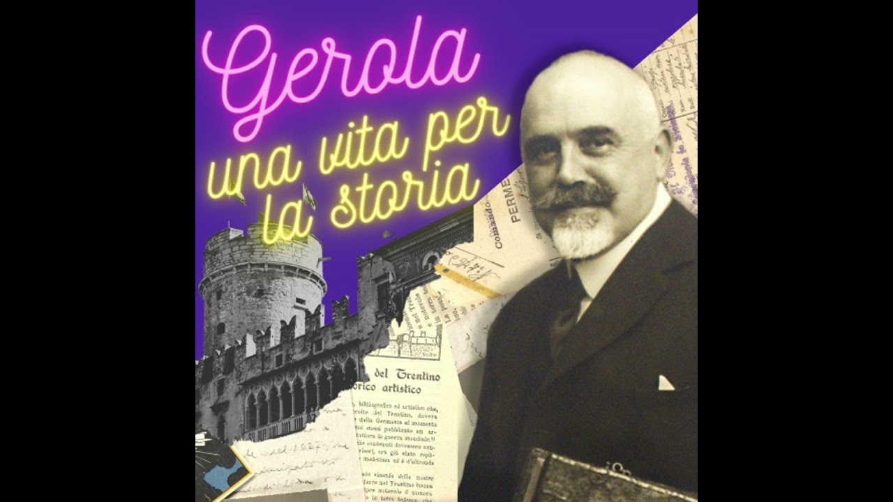 GEROLA - Una vita per la storia. (Versione integrale)