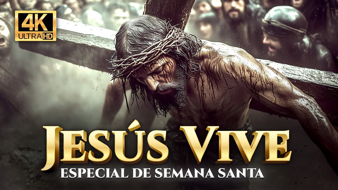 JESÚS VIVE: La Película MÁS IMPACTANTE de SEMANA SANTA ✝️ | Full HD 4K