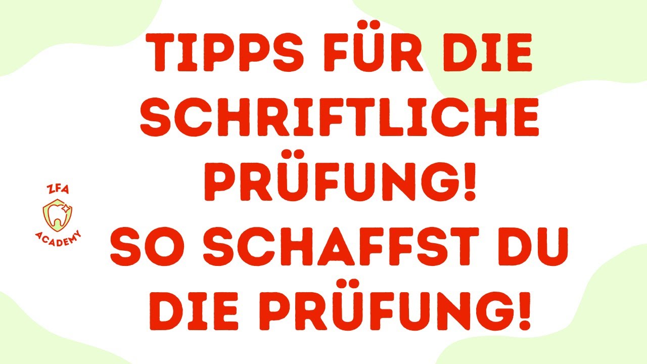 TIPPS für Deine schriftliche Abschluss- Prüfung