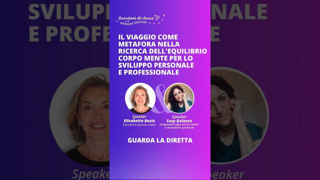 Viaggio: metafora nella ricerca dell'equilibrio corpo mente per lo sviluppo personale&professionale