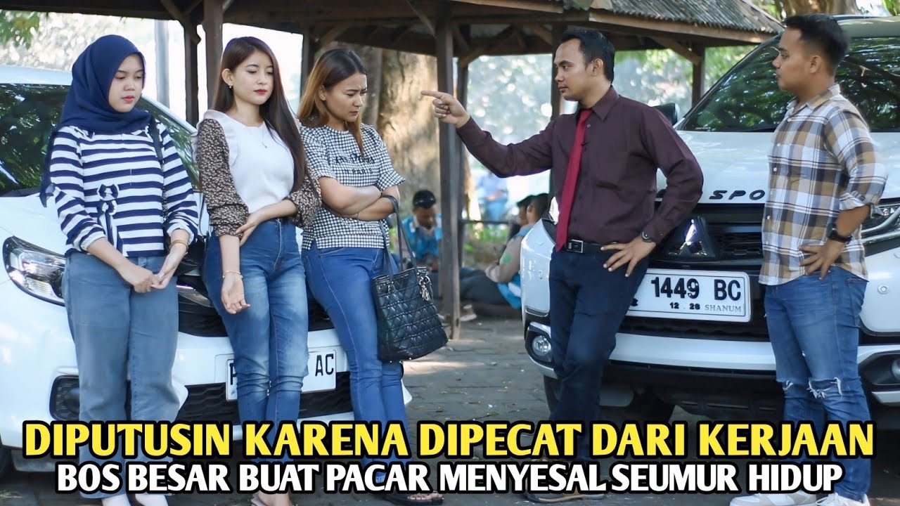 DIPUTUSIN KARENA DIPECAT DARI KERJAAN !! BOS BESAR LANGSUNG BUAT PACARNYA MENYESAL SEUMUR HIDUP !!
