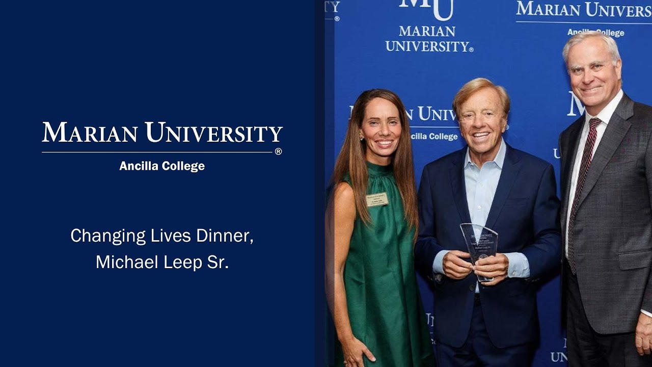 Marian University's Ancilla College Changing Lives Dinner, Michael Leep Sr.