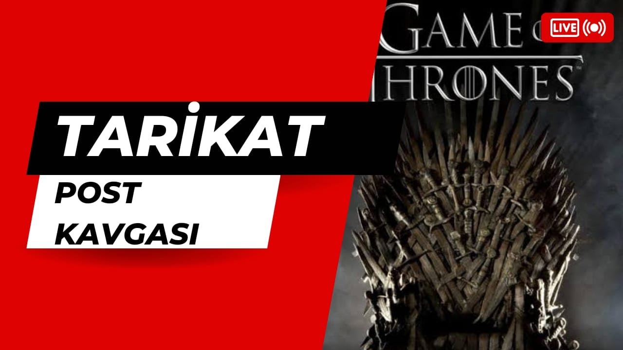 Taht ve Post Kavgası: Tarikatların İç Çekişmesi (Game of Thrones)