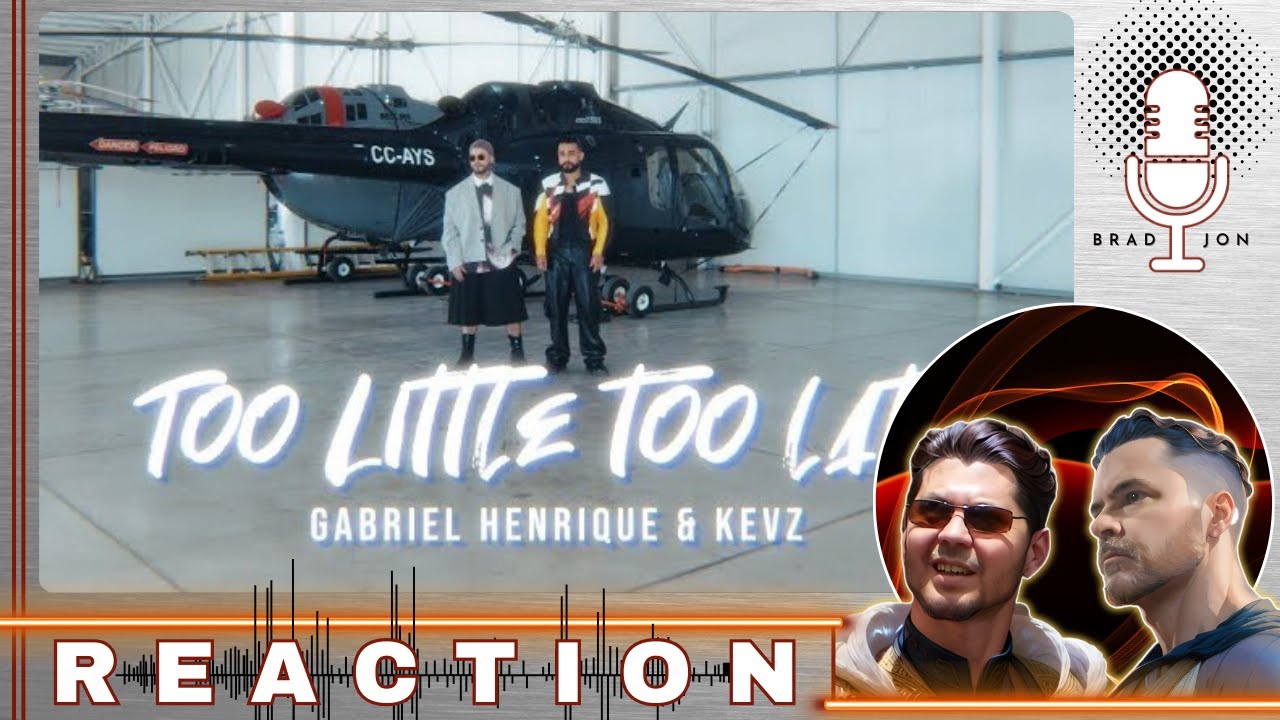 FIRST TIME HEARING | Gabriel Henrique & Kevz | Too Little, Too Late (Spanish version) | REACTION