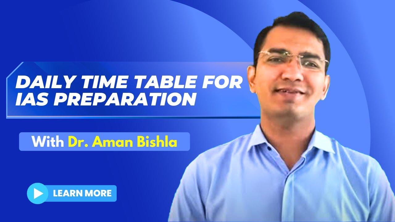 Daily Time Table of Dr Aman Bishla, IRS