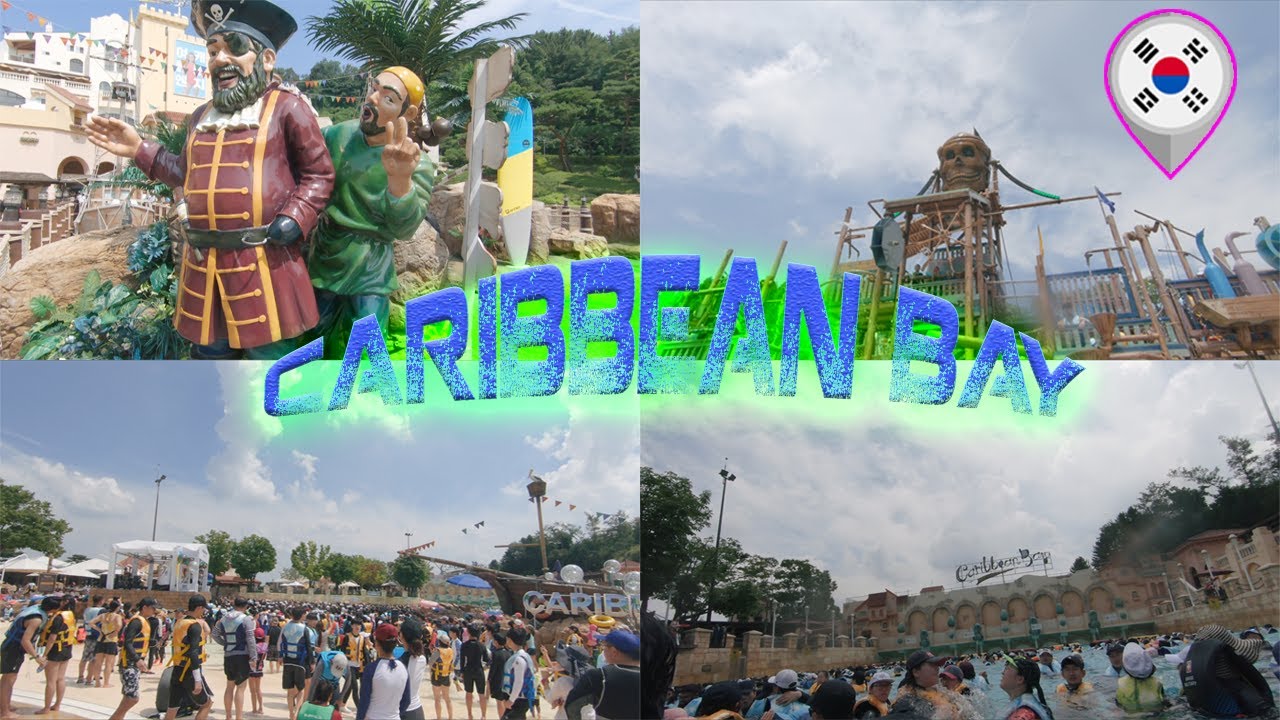 캐리비안 베이 | Caribbean Bay South Korea | Tudestinations