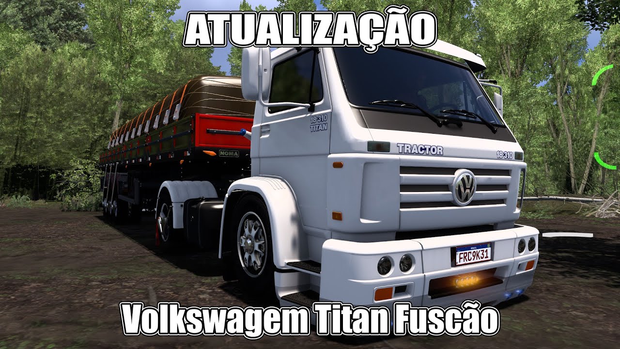 VolkWagen Titan saindo carregado da madeireira no puxe da 3  eixos arqueada ! ETS2 1.57