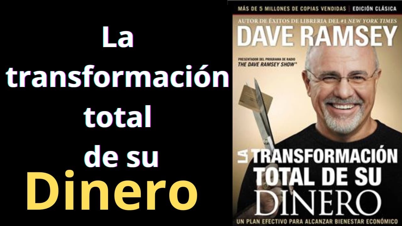 LA TRANSFORMACION TOTAL DE SU DINERO - DAVE RAMSEY - AUDIOLIBRO COMPLETO